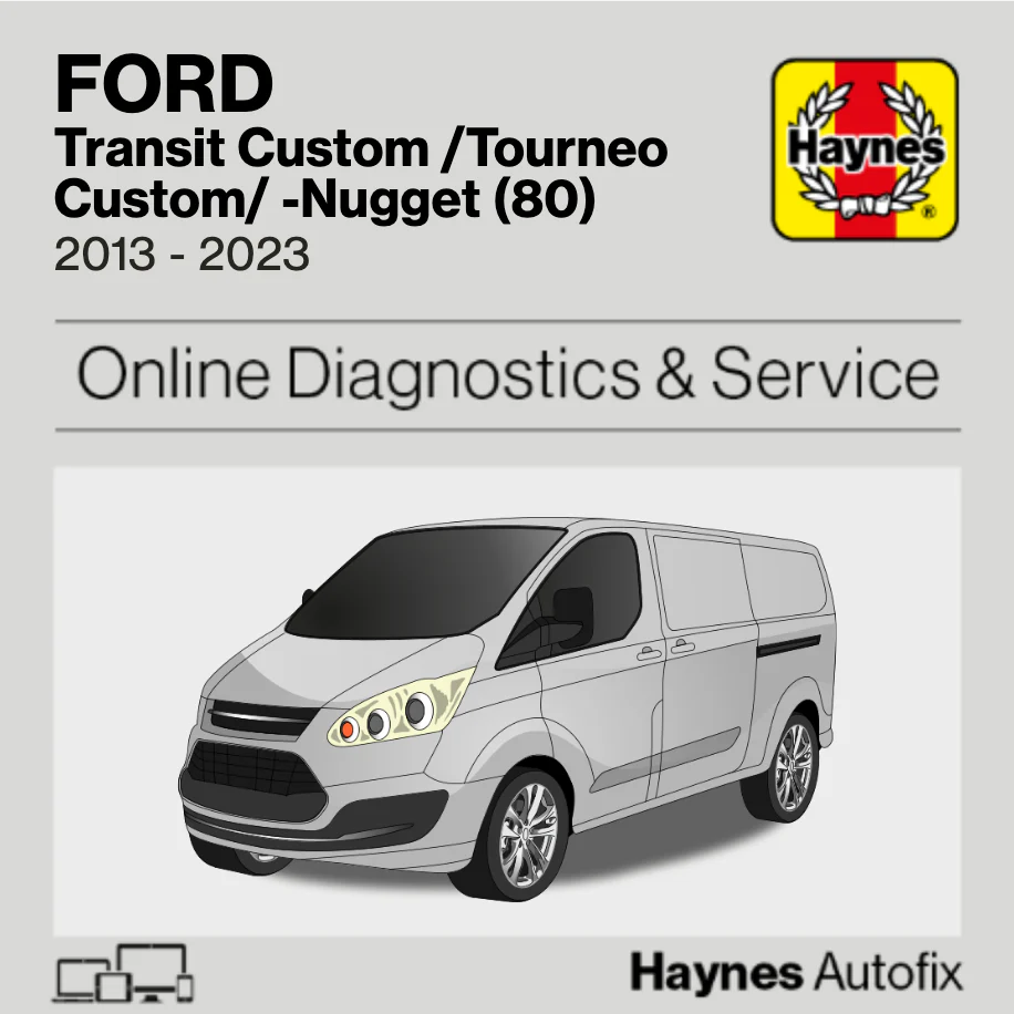 Ford Transit Custom /Tourneo Custom/ -Nugget (80) 2013 to 2023 Haynes Online Diagnostics & Service Guide